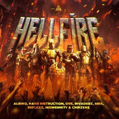 ALBINO & Hard Instruction & DRS & Invaderz & MBK & Reflexx & Inswennity & Chrizens - HELLFIRE