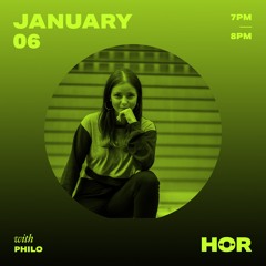 Philo at HÖR Berlin / January 06 / 7-8pm