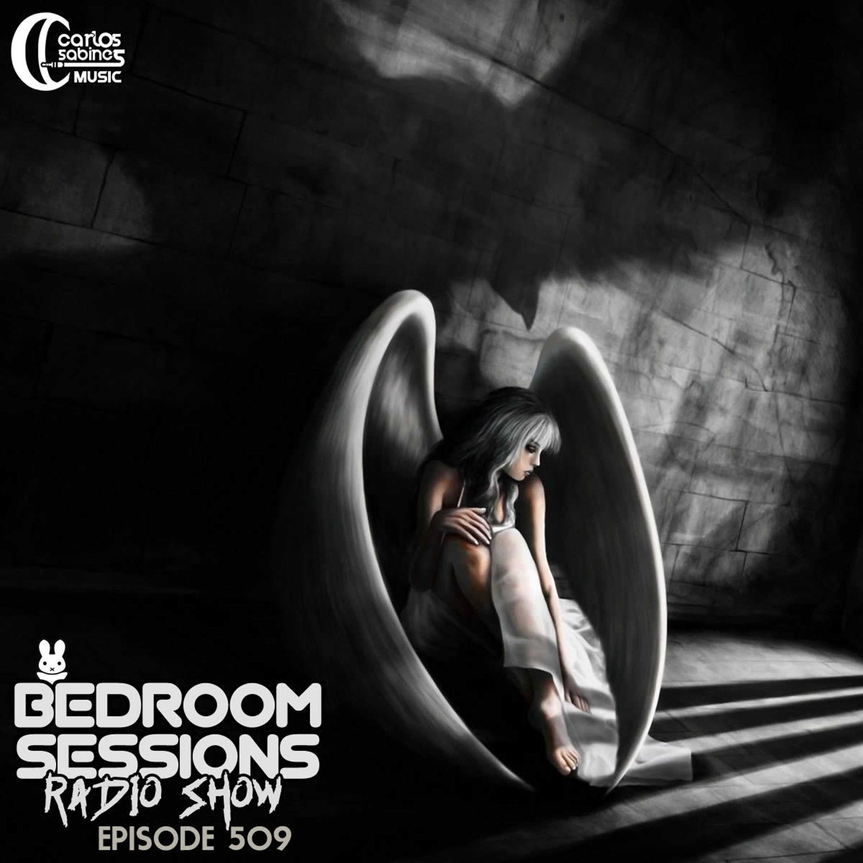 Carlos Sabines - Bedroom Sessions Radio Show Ep 509 episode artwork