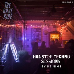 The Rave Ride (Techno Set) By DJ Nims