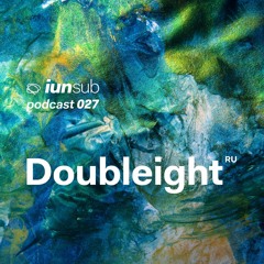 Podcast 027 - Doubleight (RU)