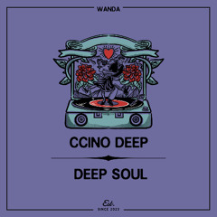 PREMIERE: Ccino Deep - Deep Soul  [Wanda]