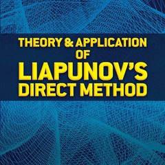 get [❤ PDF ⚡] Theory and Application of Liapunov's Direct Method (Dove