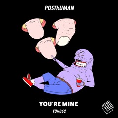 Posthuman - You're Mine (Mac & Ward Remix)
