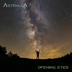 Opening Eyes | Astralla