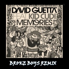 David Guetta - Memories feat. Kid Cudi (Broke Boys Remix)