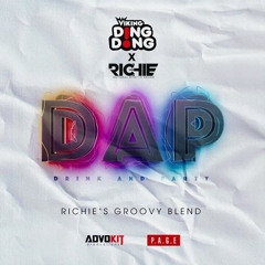 DAP (Drink And Party) [Richie's Groovy Blend]