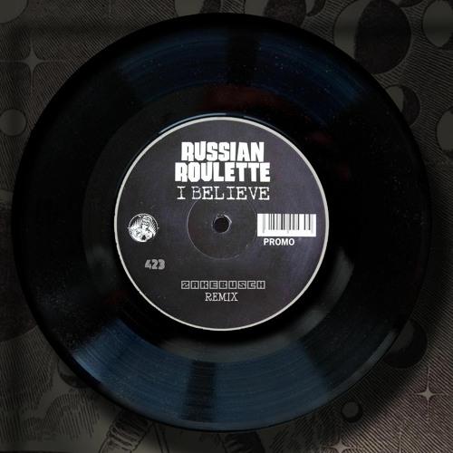 Stream Russian Roulette - I Believe (zakebusch Remix) by janter