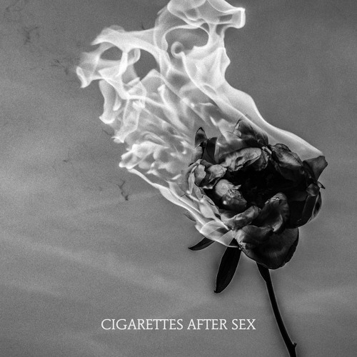 cigarettes after sex you Listen to You're All I Want by Cigarettes After Sex in :-( playlist online  for free on SoundCloud