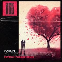 Kvinn, Patrick Podage - A Tale of Two [Dreams Come True Music]