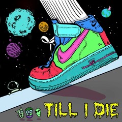 Till I Die - Glo-zy(feat.Young Kid)(prod. J.fool)