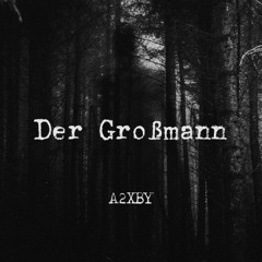 Der Großmann [FREE DL]