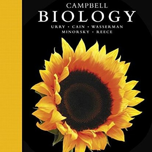 Stream pdf campbell biology 11th edition by lisa a urry michael