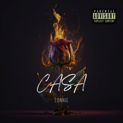 CASA (Prod.Buddha Vybez)