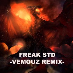 Freak STD (Vemouz Remix)