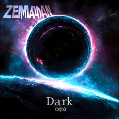 ZEMANDAN - Dark Orbit