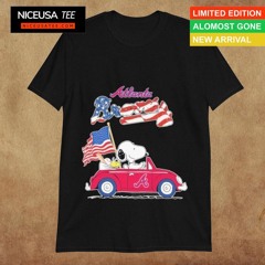 Peanuts Snoopy And Woodstock On Car Atlanta Braves 4th Of July Shirt