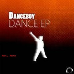 Danceboy - Take Me Away (Rob L. Remix)
