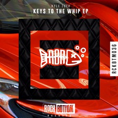 Kyle Zuck - Keys To The Whip (Original Mix)