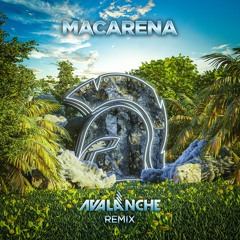 Macarena (AvAlanche Remix)