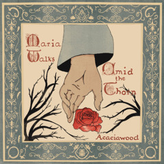 Maria Walks Amid the Thorn