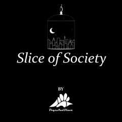 Slice of Society (SOS)