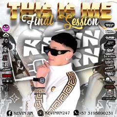 Set This Is Me FINAL SESSION- Dj kevin RN