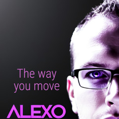 The way you move