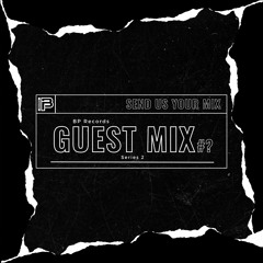 BP Guest Mixes: Series 2