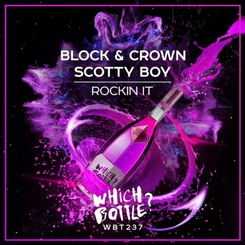 Rockin It - Scotty Boy, Block & Crown