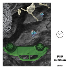 Premiere: Sasha - Wolks Vagon [Last Night On Earth]