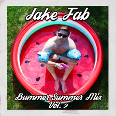 Bummer Summer Mix Vol. 2
