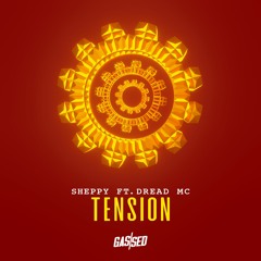 Sheppy - Tension (Ft. Dread MC) [Free Download]