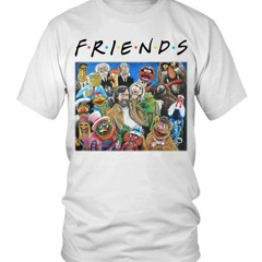 Friends TV Show The Muppets shirt