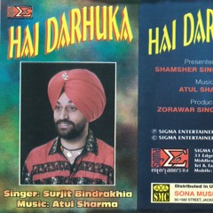 Surjit Bindrakhia - Hai Darhuka (Full Album)