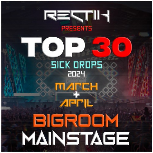 Drops Of The Month 🔥 | Big Room / Mainstage |