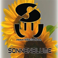 Somerville & Wilson - Sonnenblume [LOW REZ Snippet]