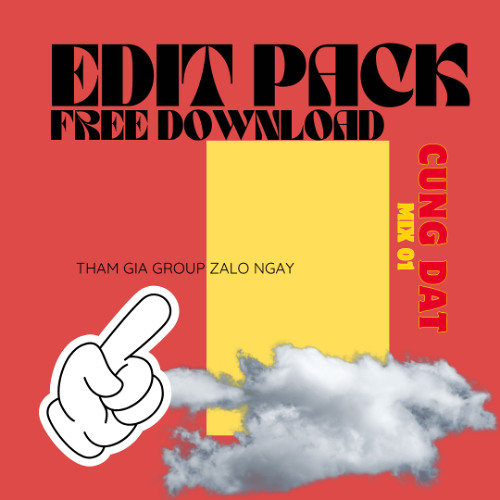 [FREE PACK] - CÙNG ĐẠT MIX 01