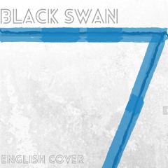 Black Swan(English Cover)
