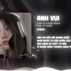 Mai mốt anh sẽ cưới em làm vợ...Anh Vui Remix - Phạm Kỳ x Duzme | Nhạc Remix Hot Tik Tok