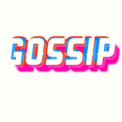 Gossip Prod By Lou X Two