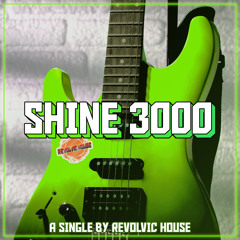 Shine 3000