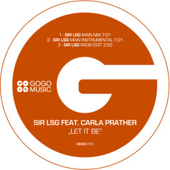 Let It Be (Sir LSG Main Instrumental) [feat. Carla Prather]