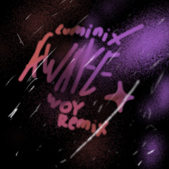 Awake (WOY Remix) [Future Riddim]