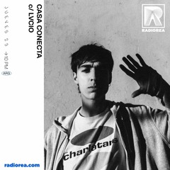 LVCIO @CASACONECTA/RADIO REA [23/09/2021]