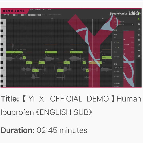 【Yi Xi OFFICIAL DEMO】Human Ibuprofen 《ENGLISH SUB》.mp3