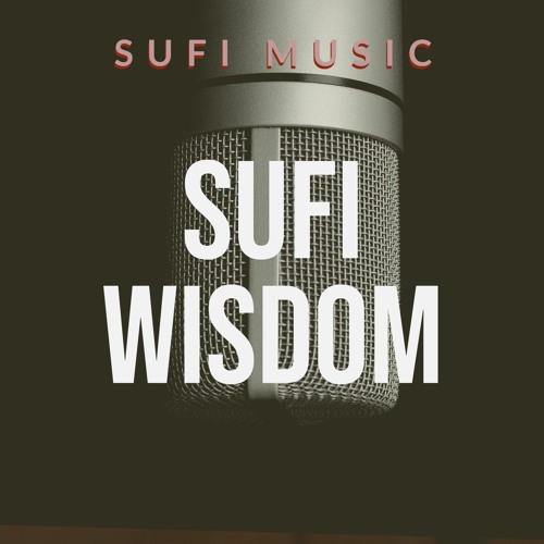 Sufi Wisdom