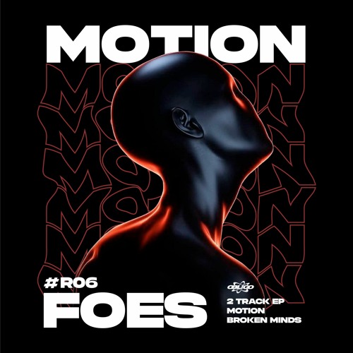 FOES - MOTION EP [FREE DOWNLOAD]