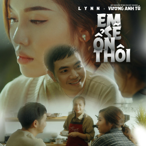 Em Sẽ Ổn Thôi - Anh Tú