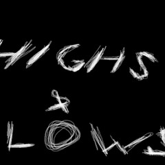 HIGHS AND LOWS by Kanye in another earth